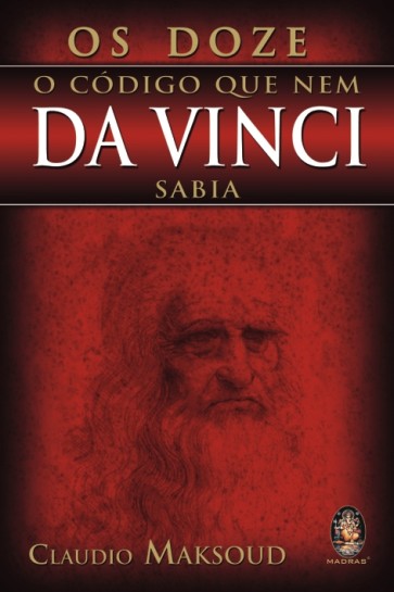 Os Doze - O Código Que Nem Da Vinci Sabia