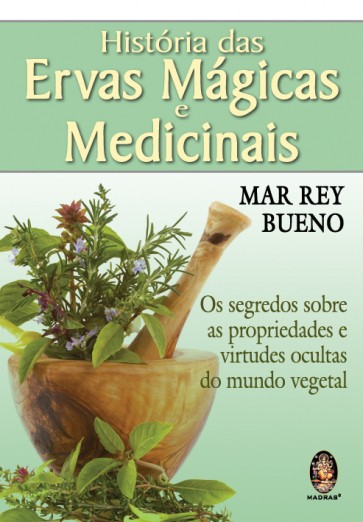 História das Ervas Mágicas e Medicinais