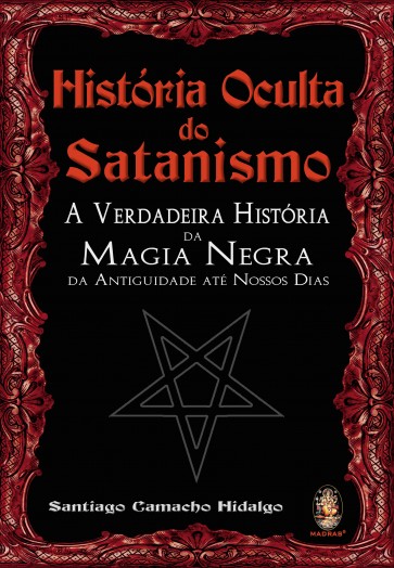 História Oculta do Satanismo