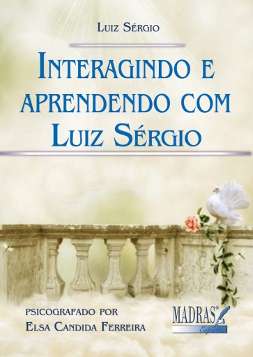 Interagindo e Aprendendo com Luiz Sérgio