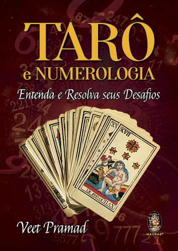 Tarô e Numerologia - Entenda e Resolva seus Desafios