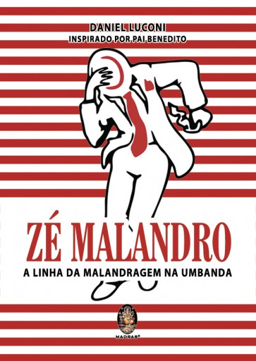 Zé Malandro - A Linha da Malandragem na Umbanda