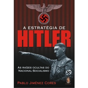 A Estratégia de Hitler