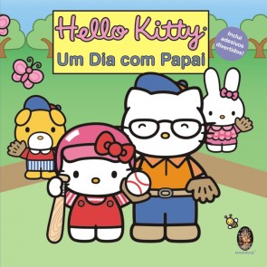 Hello Kitty - Um Dia com Papai