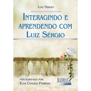 Interagindo e Aprendendo com Luiz Sérgio