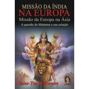 Missão da Índia na Europa — Missão da Europa na Ásia