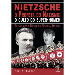 Nietzsche, o Profeta do Nazismo