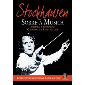 Stockhausen Sobre A Musica