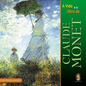 Vida e a Obra de Claude Monet
