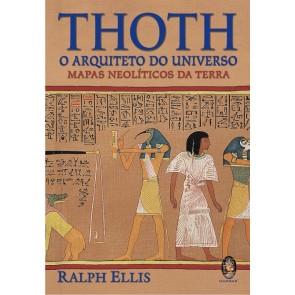 Thoth — O Arquiteto do Universo
