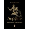 Aquarius - Sabedoria e Conhecimento (Capa Dura)