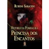 História da Pombagira Princesa dos Encantos