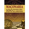 Maçonaria 100 instruções de aprendiz